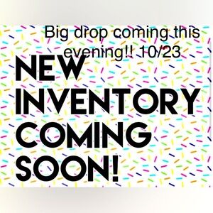 HUGE Inventory Drop Coming tonight 10/23! All Shipping discounted.